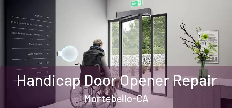  Handicap Door Opener Repair Montebello-CA