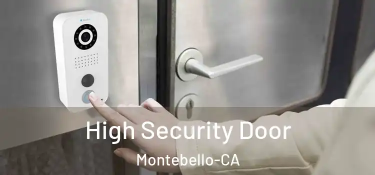  High Security Door Montebello-CA